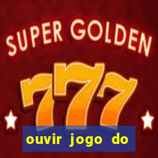 ouvir jogo do vasco ao vivo